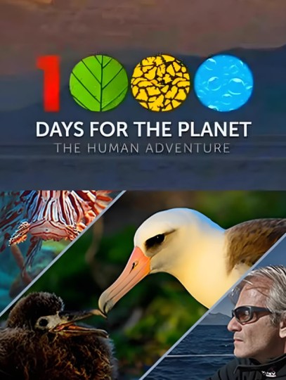 1000 Days for the Planet: Human Adventure Season 1